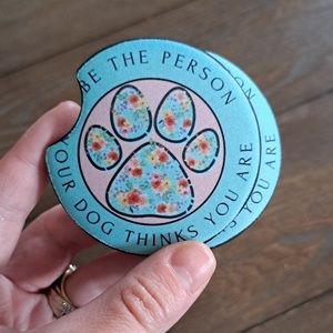 Be The Person Dog Mom Car Coaster Set |  Dog Coaster Set